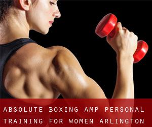 Absolute Boxing & Personal Training for Women (Arlington)