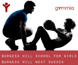 Burgess Hill School for Girls (burgess hill, west sussex)