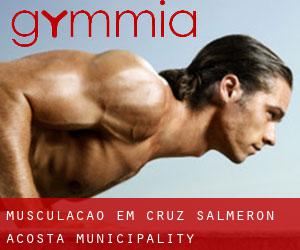 Musculação em Cruz Salmerón Acosta Municipality
