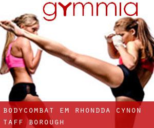 BodyCombat em Rhondda Cynon Taff (Borough)
