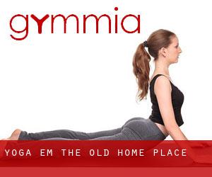 Yoga em The Old Home Place