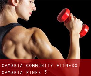 Cambria Community Fitness (Cambria Pines) #5