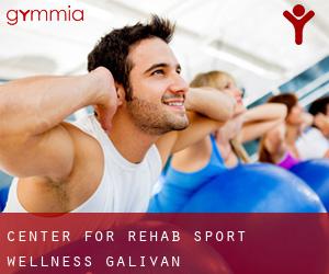 Center For Rehab Sport Wellness (Galivan)