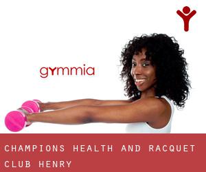 Champions Health and Racquet Club (Henry)