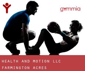Health and Motion LLC (Farmington Acres)