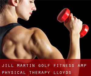 Jill Martin Golf Fitness & Physical Therapy (Lloyds)