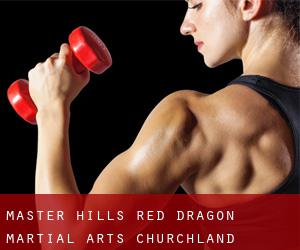 Master Hill's Red Dragon Martial Arts (Churchland)