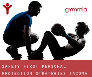Safety First Personal Protection Strategies (Tacoma)